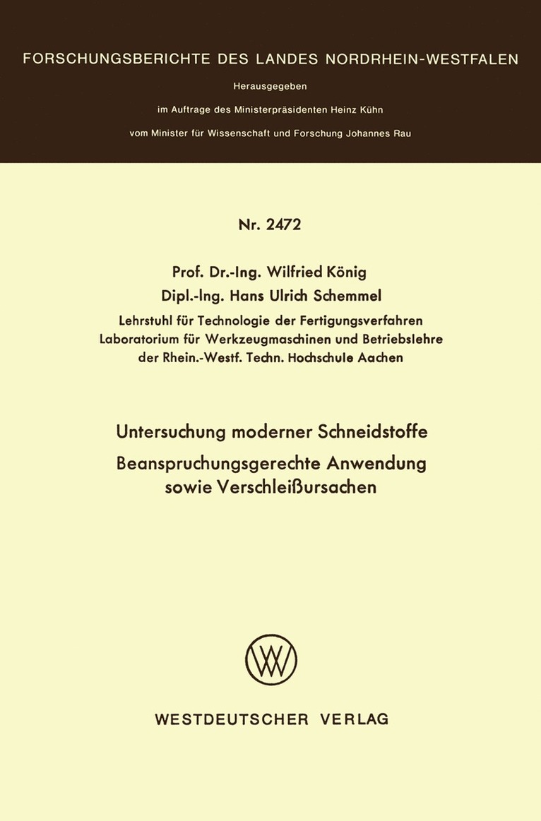 Untersuchung moderner Schneidstoffe Beanspruchungsgerechte Anwendung sowie Verschleißursachen