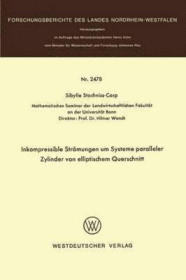 bokomslag Inkompressible Strmungen um Systeme paralleler Zylinder von elliptischem Querschnitt