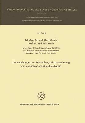 Untersuchungen zur Nierenlangzeitkonservierung im Experiment am Miniaturschwein