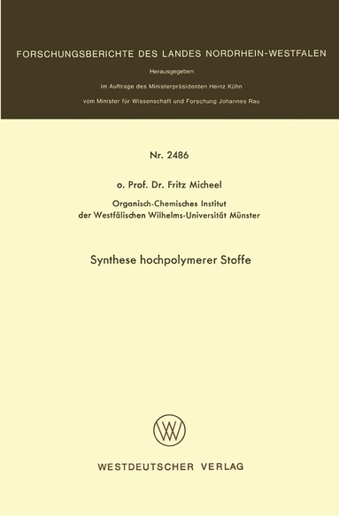 Fritz Micheel - Synthese hochpolymerer Stoffe, Häftad