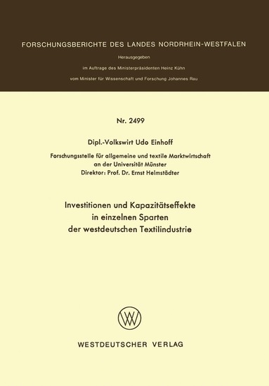 Udo Einhoff - Investitionen und Kapazitätseffekte in einzelnen Sparten der westdeutschen Textilindustrie, Häftad