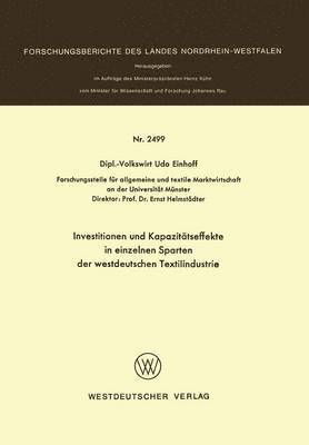 bokomslag Investitionen und Kapazitätseffekte in einzelnen Sparten der westdeutschen Textilindustrie