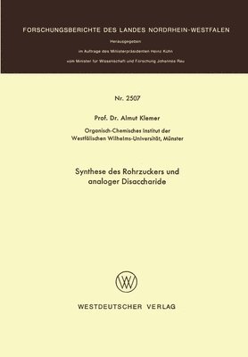 Synthese des Rohrzuckers und analoger Disaccharide 1