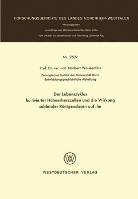 Der Lebenszyklus kultivierter Hühnerherzzellen und die Wirkung subletaler Röntgendosen auf ihn 1