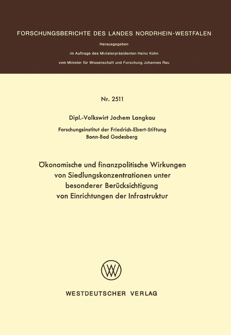 Jochem Langkau - Ökonomische und finanzpolitische Wirkungen von Siedlungskonzentrationen unter besonderer Berücksichtigung von Einrichtungen der Infrastruktur, Häftad