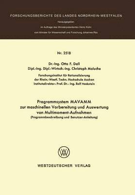 Programmsystem MAVAMM zur maschinellen Vorbereitung und Auswertung von Multimoment-Aufnahmen 1