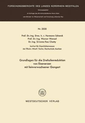 Grundlagen für die Drehofenreduktion von Eisenerzen mit feinverwachsener Gangart 1