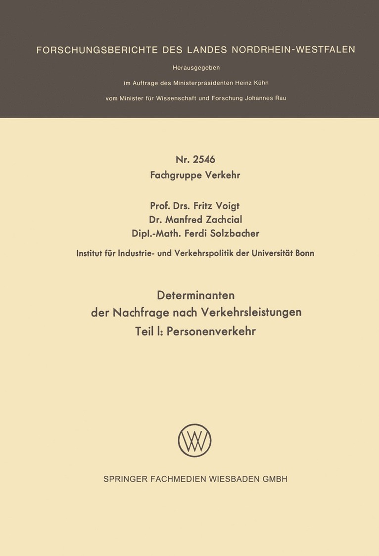 Fritz Voigt - Determinanten der Nachfrage nach Verkehrsleistungen, Häftad