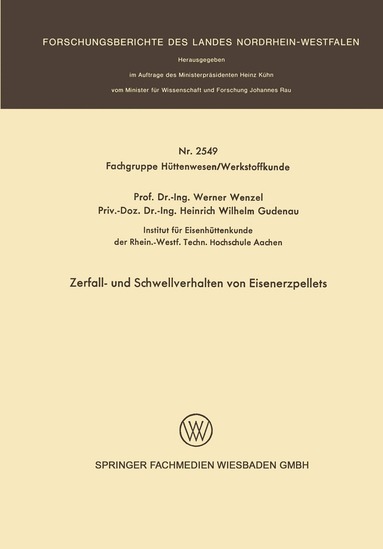 Werner Wenzel - Zerfall- und Schwellverhalten von Eisenerzpellets, Häftad