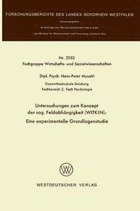 bokomslag Untersuchungen zum Konzept der sog. Feldabhngigkeit (WITKIN): Eine experimentelle Grundlagenstudie
