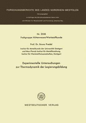 Experimentelle Untersuchungen zur Thermodynamik der Legierungsbildung 1