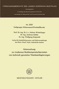 bokomslag Untersuchung zur trockenen Hochtemperaturkorrosion von technisch genutzten Titanbasislegierungen