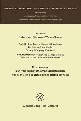 bokomslag Untersuchung zur trockenen Hochtemperaturkorrosion von technisch genutzten Titanbasislegierungen