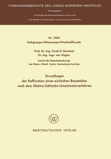 bokomslag Grundlagen der Raffination eines einfachen Baustahles nach dem Elektro-Schlacke-Umschmelzverfahren