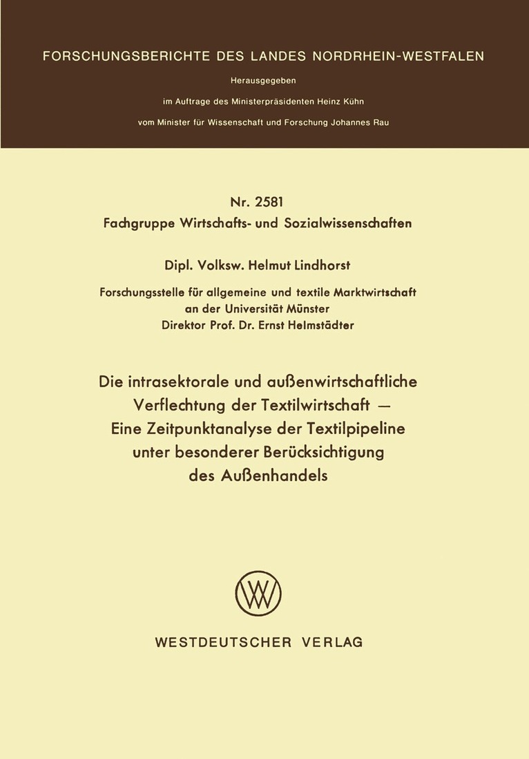 Helmut Lindhorst - Die intrasektorale und außenwirtschaftliche Verflechtung der Textilwirtschaft, Häftad