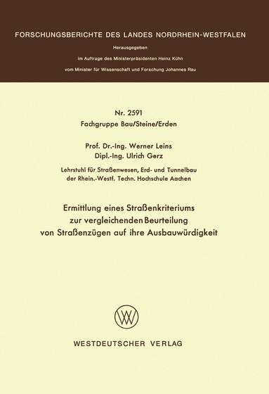 Werner Leins - Ermittlung eines Straßenkriteriums zur vergleichenden Beurteilung von Straßenzügen auf ihre Ausbauwürdigkeit, Häftad