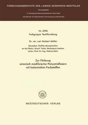 Herbert Müller - Zur Färbung anionisch modifizierter Polyamidfasern mit kationischen Farbstoffen, Häftad