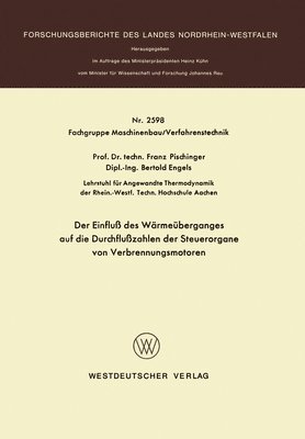 bokomslag Der Einfluß des Wärmeüberganges auf die Durchflußzahlen der Steuerorgane von Verbrennungsmotoren