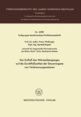 Franz Pischinger - Der Einfluß des Wärmeüberganges auf die Durchflußzahlen der Steuerorgane von Verbrennungsmotoren, Häftad