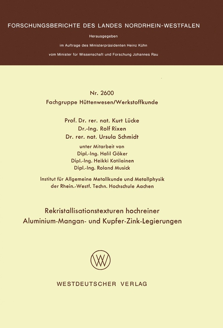 Kurt Lücke, Halil Göker - Rekristallisationstexturen hochreiner Aluminium-Mangan- und Kupfer-Zink-Legierungen, Häftad