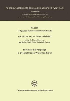 Physikalische Vorgänge in Dreielektroden-Widerstandsöfen