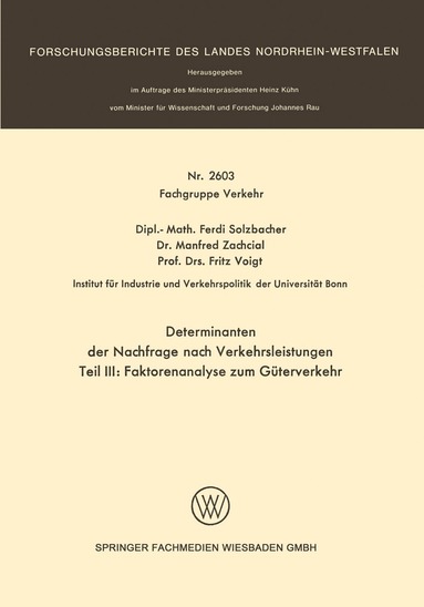 Ferdi Solzbacher, Manfred Zachcial, Fritz Voigt - Determinanten der Nachfrage nach Verkehrsleistungen, Häftad