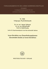 bokomslag Ionen-Extraktion aus Gasentladungsplasmen: Dynamische Sonde zur Ionen-Extraktion