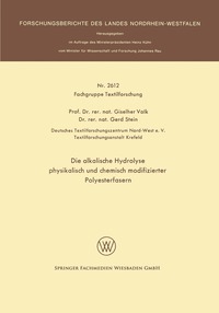 bokomslag Die alkalische Hydrolyse physikalisch und chemisch modifizierter Polyesterfasern