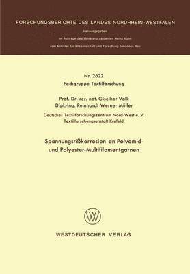 Spannungsrikorrosion an Polyamid- und Polyester-Multifilamentgarnen 1