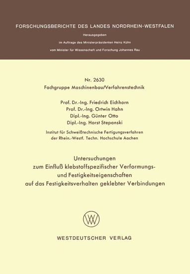 bokomslag Untersuchungen zum Einfluß klebstoffspezifischer Verformungs- und Festigkeitseigenschaften auf das Festigkeitsverhalten geklebter Verbindungen