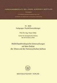 bokomslag Moleklspektroskopische Untersuchungen auf dem Gebiet der Silane und der heterocyclischen Sulfane