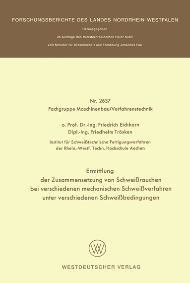 bokomslag Ermittlung der Zusammensetzung von Schweißrauchen bei verschiedenen mechanischen Schweißverfahren unter verschiedenen Schweißbedingungen