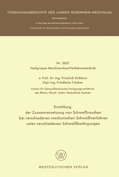 bokomslag Ermittlung der Zusammensetzung von Schweirauchen bei verschiedenen mechanischen Schweiverfahren unter verschiedenen Schweibedingungen