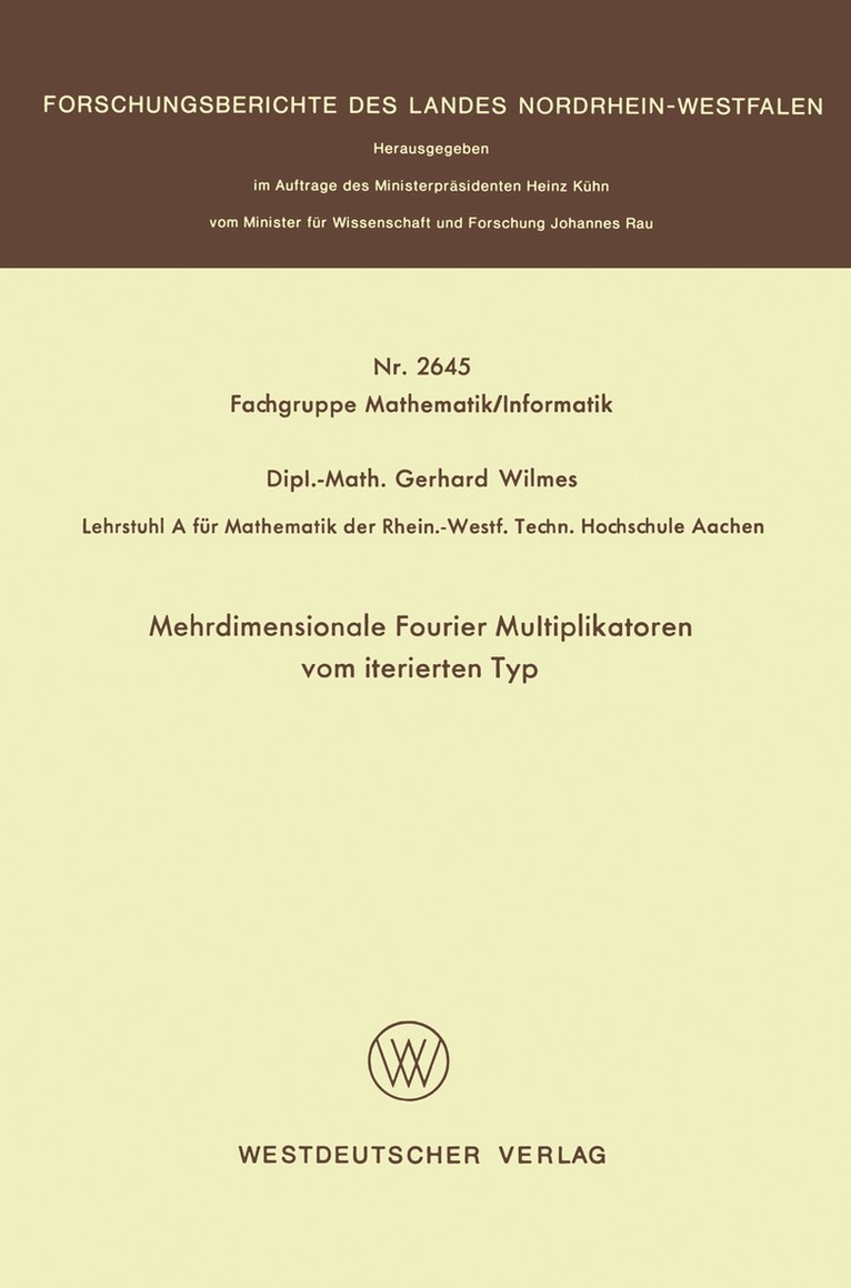 Gerhard Wilmes - Mehrdimensionale Fourier Multiplikatoren vom iterierten Typ, Häftad