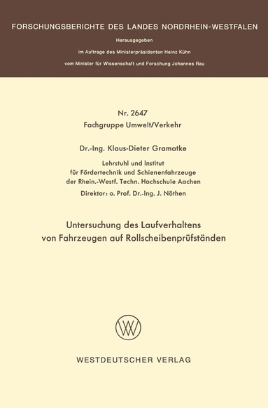 Klaus-Dieter Gramatke - Untersuchung des Laufverhaltens von Fahrzeugen auf Rollscheibenprüfständen, Häftad