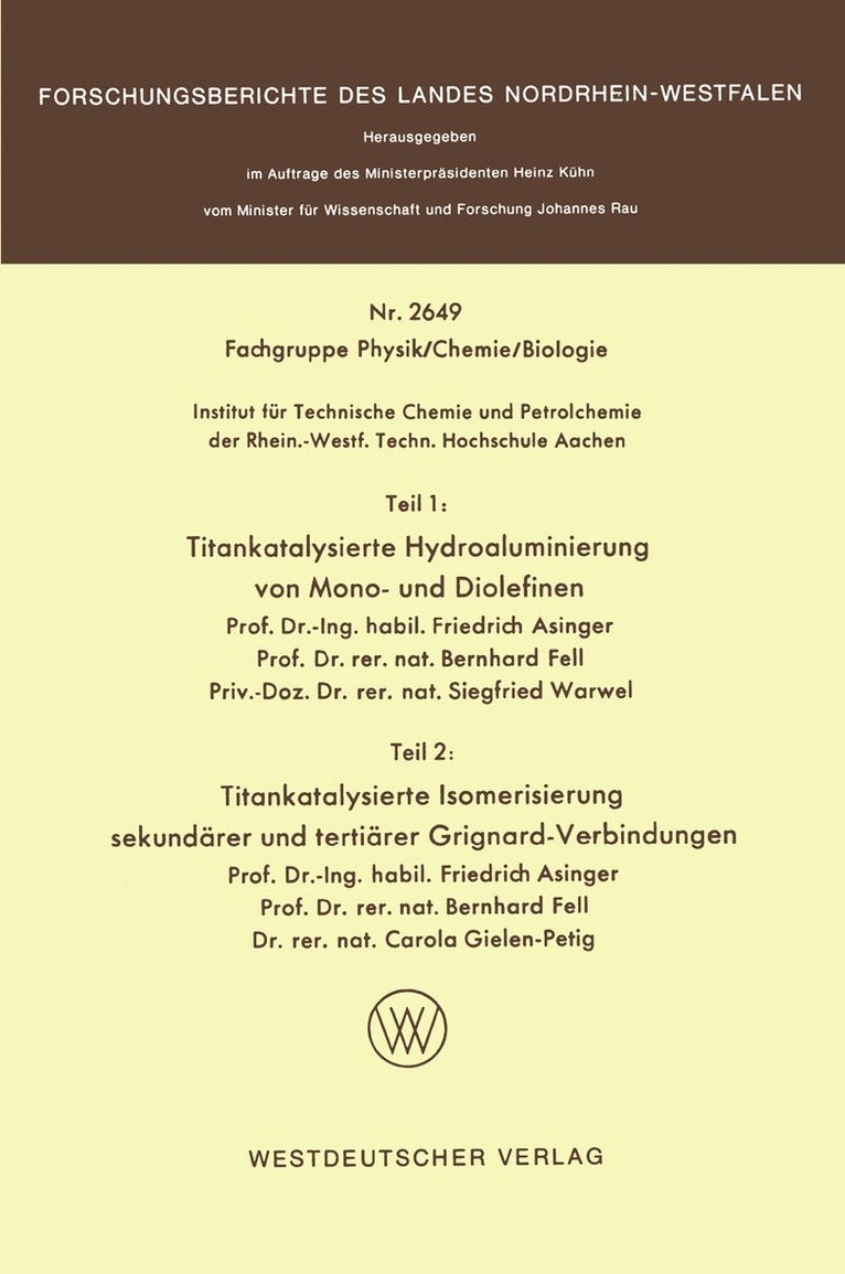 Teil 1: Titankatalysierte Hydroaluminierung von Mono- und Diolefinen. Teil 2: Titankatalysierte Isomerisierung sekundrer und tertirer Grignardverbindungen 1