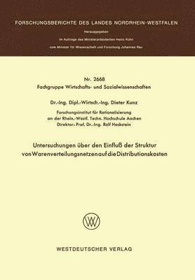 bokomslag Untersuchungen über den Einfluß der Struktur von Warenverteilungsnetzen auf die Distributionskosten