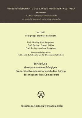 bokomslag Entwicklung eines potentialunabhängigen Proportionalkompensators nach dem Prinzip des magnetischen Komparators