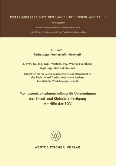 Walter Eversheim - Montagearbeitsplanerstellung für Unternehmen der Einzel- und Kleinserienfertigung mit Hilfe der EDV, Häftad
