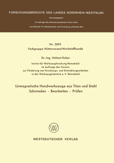 Helmut Huber - Unmagnetische Handwerkzeuge aus Titan und Stahl Schmieden — Bearbeiten — Prüfen, Häftad
