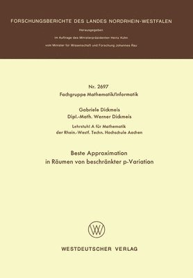 Gabriele Dickmeis - Beste Approximation in Räumen von beschränkter p-Variation, Häftad