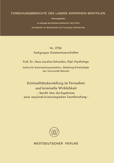 Hans Joachim Schneider - Kriminalitätsdarstellung im Fernsehen und kriminelle Wirklichkeit, Häftad