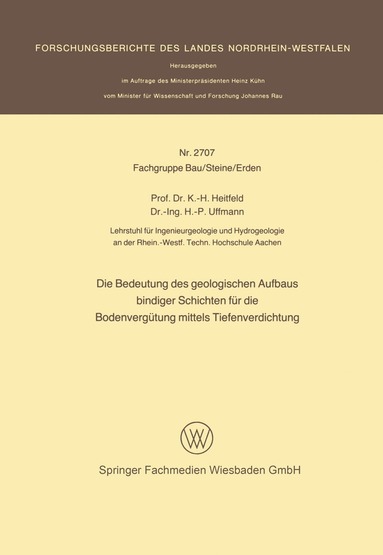Karl-Heinrich Heitfeld - Die Bedeutung des geologischen Aufbaus bindiger Schichten für die Bodenvergütung mittels Tiefenverdichtung, Häftad