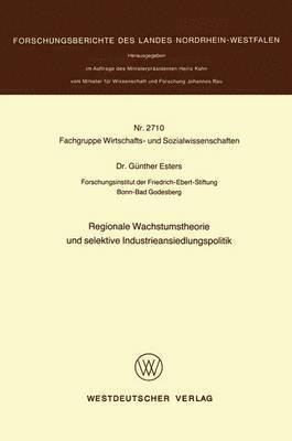 bokomslag Regionale Wachstumstheorie und selektive Industrieansiedlungspolitik