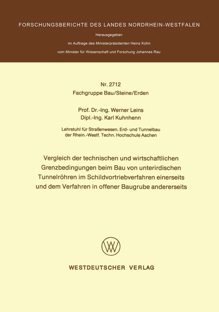 Vergleich der technischen und wirtschaftlichen Grenzbedingungen beim Bau von unterirdischen Tunnelrhren im Schildvortriebverfahren einerseits und dem Verfahren in offener Baugrube andererseits 1