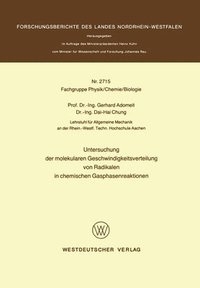 bokomslag Untersuchung der molekularen Geschwindigkeitsverteilung von Radikalen in chemischen Gasphasenreaktionen