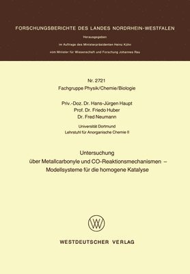 Untersuchung über Metallcarbonyle und CO-Reaktionsmechanismen - Modellsysteme für die homogene Katalyse 1