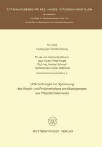 bokomslag Untersuchungen zur Optimierung des Wasch- und Finishverhaltens von Mischgeweben aus Polyester/Baumwolle
