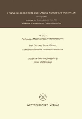 Richard Schulz - Adaptive Leistungsregelung einer Mahlanlage, Häftad