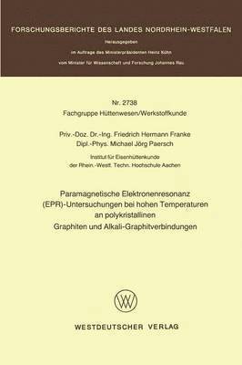 Paramagnetische Elektronenresonanz (EPR)-Untersuchungen bei hohen Temperaturen an polykristallinen Graphiten und Alkali-Graphitverbindungen 1